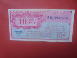 U.S.A (MILITARY) 10 Cents Série 471 (1947-48) Circuler (B.30) - 1947-1948 - Serie 471