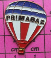 313C Pin's Pins / Beau Et Rare / MONTGOLFIERES / BALLON LIBRE TRICOLORE PRIMAGAZ - Montgolfières