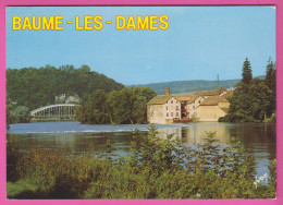 D25 - BAUME LES DAMES - LE PONT ET L'ANCIEN TISSAGE - COULEURS ET LUMIÈRE DE FRANCE - CPM Grand Format  - Baume Les Dames