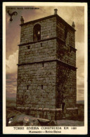 IDANHA-A-NOVA-MONSANTO-Aldeia Mais Portuguesa-Torre Sineira Construida Em 1420.(Ed. De José R. De Mendonça)carte Postale - Castelo Branco