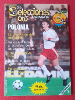 ANTIGUA REVISTA MAGAZINE FÚTBOL 24 SELECCIONES DE ORO ESPAÑA 82 Nº 5 POLONIA POLAND POLSKA BONIEK LATO ZMUDA SMOLAREK... - [4] Themes