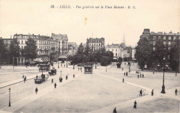FRANCE - 59 - Lille - Vue Générale Sur La Place Richebé - Carte Postale Ancienne - Lille