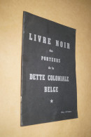 Congo Belge,1961, Livre Noir Des Porteurs De La Dette Coloniale Belge,24 Pages,26 Cm. Sur 18 Cm. - Zonder Classificatie