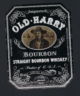 étiquette  Old Harry Imported  Bourbon Straight Bourbon Whiskey Importé Des USA - Whisky