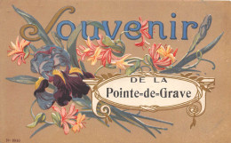 33-POINTE DE GRAVE- SOUVENIR DE LA POINTE DE GRAVE - Soulac-sur-Mer