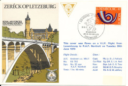 Luxembourg Flight Cover Flown From Luxembourg To R.A.F. Northolt 26-6-1973 With Special Postmark And Cachet - Storia Postale