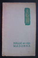 Halle En Zijn Madonna (R.Janssens) - Antique