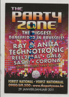 Carte Boomerang. Bruxelles. Dancefloor Publicité Pour  "The Party Zone". Forest National. 2011 - Demonstrationen