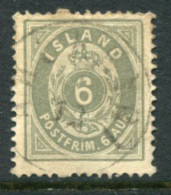 ICELAND 1876 6 Aurar Perforated 14:13½, Used.  Michel 7A - Gebraucht