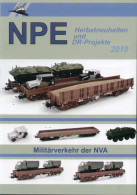 Catalogue NPE 2019 Herbstneuheiten DR-Projekte Militärverkehr Der NVA - German