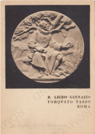 CARTOLINA  ROMA,LAZIO-LICEO GINNASIO TORQVATO TASSO-STORIA,CULTURA,RELIGIONE,MEMORIA,BELLA ITALIA,VIAGGIATA 1954 - Enseñanza, Escuelas Y Universidades