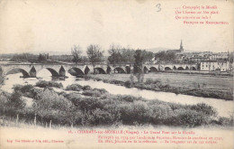 FRANCE - 88 - Charmes Sur Moselle - Le Grand Pont Sur La Moselle - Carte Postale Ancienne - Charmes