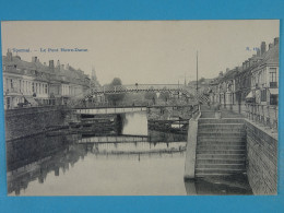 Tournai Le Pont Notre-Dame - Tournai