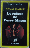 Thomas CHASTAIN Le Retour De Perry Mason Série Noire 2233 (EO, 05/1990) - Série Noire