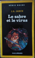 J. A. JANCE Le Sabre Et Le Virus Série Noire 2222 (EO, 02/1990) - Série Noire