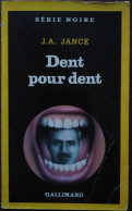 J. A. JANCE Dent Pour Dent Série Noire 2169 (EO, 01/1989) - Série Noire