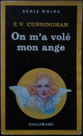 E. V. CUNNINGHAM On M’a Volé Mon Ange Série Noire 1953 (EO, 02/1984) - Série Noire