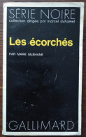 Mark McSHANE Les Écorchés Série Noire N°1665 (EO, 04/1974) - Série Noire
