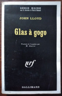 John LLOYD Glas à Gogo Série Noire N°1274 (EO, 05/1969) - Série Noire
