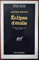 Carter BROWN Eclipse D’étoile Série Noire N°897 (EO, 12/1964) - Série Noire