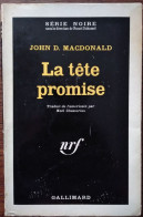 John D. MACDONALD La Tête Promise Série Noire N°879 (EO, 09/1964) - Série Noire