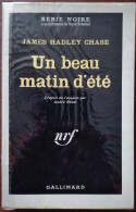 James Hadley CHASE Un Beau Matin D’été Série Noire N°815 (06/1966) - Série Noire