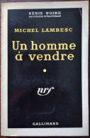 Michel LAMBESC Un Homme à Vendredi Série Noire N°464 (EO, 11/1958) - Série Noire