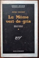 Peter CHENEY La Môme Vert-de-gris Série Noire N°1 (31/01/1949) Première édition Cartonnée Avec Jaquette Du Premier Numér - Série Noire