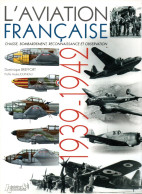 AVIATION FRANCAISE 1939 1942 CHASSE BOMBARDEMENT RECONNAISSANCE OBSERVATION  PAR D. BREFFORT - Aviazione