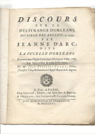 Discours Sur La Délivrance D'Orléans Du Siège Des Anglois En 1429, Par Jeanne D'Arc    .... Colas , édition 1766 - 1701-1800