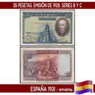 B0978.1# España 1931. 25 Pts. Emisión 1928. Series B Y C (VF) WPM#P74b - 25 Peseten