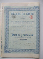 Usines De Gives - Part De Fondateur - Gives - 1923 - Industrie