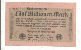 Billet , Allemagne, FÜNF MILLIONEN, 5000000 Mark, 1923, 2 Scans, SUP, Uniface - 5 Millionen Mark