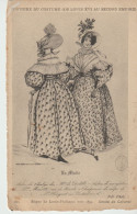 MODE. Illust. GAVARNI Histoire Du Costume De Louis XVI Au 2ème Empire(2 Femmes En Costume) Règne De Louis Philippe 1834 - Fashion