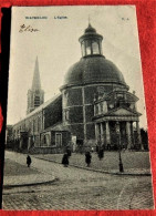 WATERLOO -   L' Eglise  -  1901     - - Waterloo