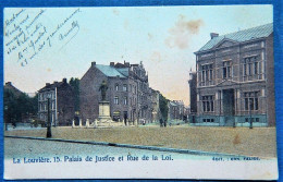 LA LOUVIERE  -     Palais De Justice Et Rue De La Loi - La Louvière