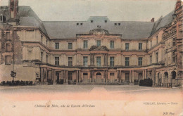 FRANCE - Tours - Château De Blois, Aile De Gaston D'Orléans - Colorisé -  Carte Postale Ancienne - Cauterets
