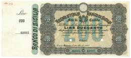 200 LIRE CAMPIONE CON MATRICE BANCO DI SICILIA FEDE DI CREDITO 27/04/1870 SPL+ - Other & Unclassified