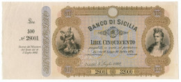 500 LIRE CAMPIONE CON MATRICE SPECIMEN BANCO SICILIA B. AL PORTATORE 1892 SUP- - Altri & Non Classificati