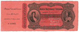 25 LIRE CAMPIONE CON MATRICE SPECIMEN BANCA NAZIONALE TOSCANA 01/03/1883 QFDS - Autres & Non Classés