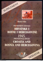 Mladen Vilfan: Supplement 1945 Provisional Issues Croatia And Bosnia And Hercegovina / Dodatak Privremena Izdanja Hrvats - Altri & Non Classificati