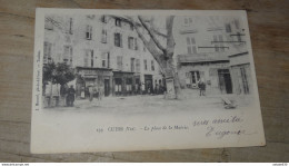CUERS : La Place De La Mairie ............ S-11335 - Cuers
