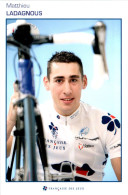 Carte Cyclisme Cycling サイクリング Format Cpm Equipe Cyclisme Pro Française Des Jeux 2007 Matthieu Ladagnous France Superbe.E - Ciclismo