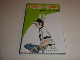 CROSS GAME TOME 10 / TBE - Mangas Version Française