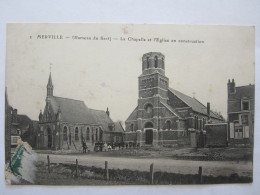 CPA MERVILLE LA CHAPELLE ET L EGLISE EN CONSTRUCTION - Merville