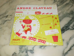 45 TOURS  ANDRE CLAVEAU CHANTE POUR LES ENFANTS 1960 - Humour, Cabaret