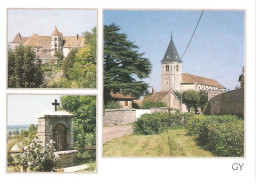 GY - Multivues (l'église St-Symphorien, Le Château XVIè S., L'Oratoire Ste-Agathe) - Gy