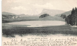 Lac Ter Vallée De Joux 1904 Le Lieu - Le Lieu