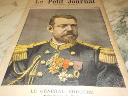 LE PETIT JOURNAL NUMERO 453  GENERAL BRUGERE  -TIRAILLEURS MISSION MARCHAND 1899 - 1850 - 1899