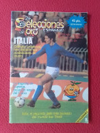 ANTIGUA REVISTA MAGAZINE FÚTBOL 24 SELECCIONES DE ORO ESPAÑA 82 Nº 8 ITALIA PAOLO ROSSI CALCIO...ETC ITALY..NARANJITO... - [4] Thèmes